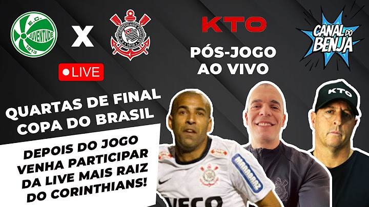 🔴 AO VIVO | PÓS-JOGO JUVENTUDE 2 X 1 CORINTHIANS - COPA DO BRASIL 2024