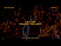 Lift Off x Follow The Light (Gourlab, Dxnni &amp; EDXX Mashup)