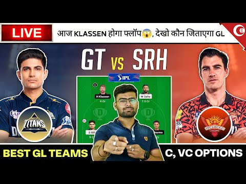 LIVE : GT vs SRH Dream11 Live 