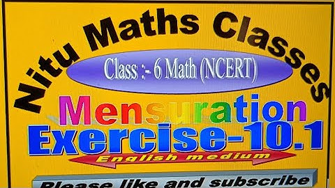 Ncert book class 6 Maths chapter 10 Mensuration Exercise 10:1(Q11,12,13,14,15,16&17)