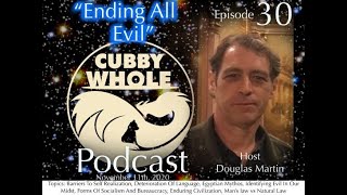 The Cubbywhole Podcast Ep. 030 "Ending All Evil"