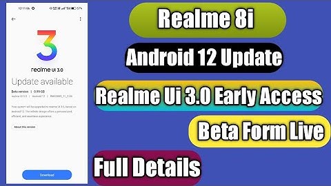 Realme 8i Realme Ui 3.0 Early Access Beta Form Live | Android 12 Beta Update Confirm