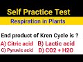 Biology Self practice (abhyas) Test || Respiration in Plants - plant physiology || NTA NEET