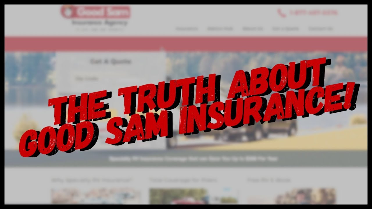 The TRUTH about Good Sam Insurance - Info for RV newbies and full timers -  YouTube