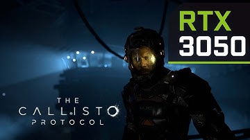 The Callisto Protocol | RTX 3050 - FSR & Ray Tracing