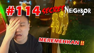 JANGAN MEREMEHKAN GW !! - Secret Neighbor [Indonesia] #114