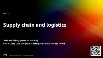 AWS re:Invent 2022 - Supply chain and logistics (INO105)