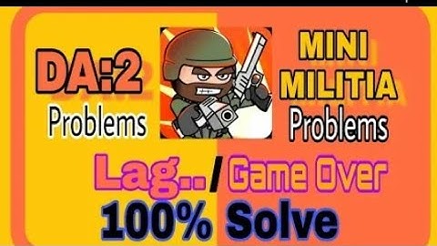 MINI MILITIA HOW TO FIX OWN LAG