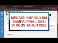MENGISI KURIKULUM SAMPAI FINALISASI DI PDSS TAHUN 2026