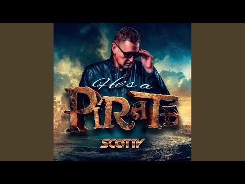Scotty — He's a Pirate (J.D. Ocean Mix)