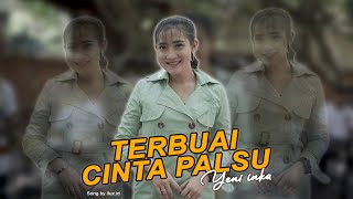 Yeni Inka - Terbuai Cinta Palsu class=