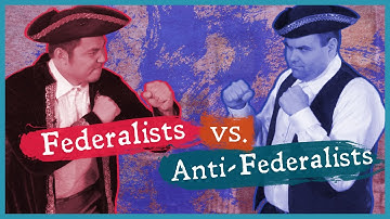 Constitutional Convention: Federalists v. Anti-Federalists