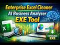 Enterprise Excel Data Cleaner &amp; AI Business Analyzer | EXE Tool Demo