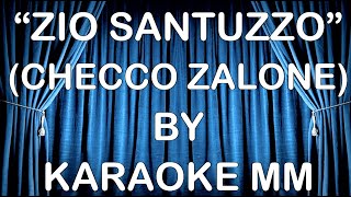 Checco Consoli Zalone  - Zio Santuzzo KARAOKE MM