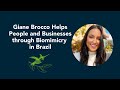 Giane brocco helps people and businesses through biomimicry in brazil