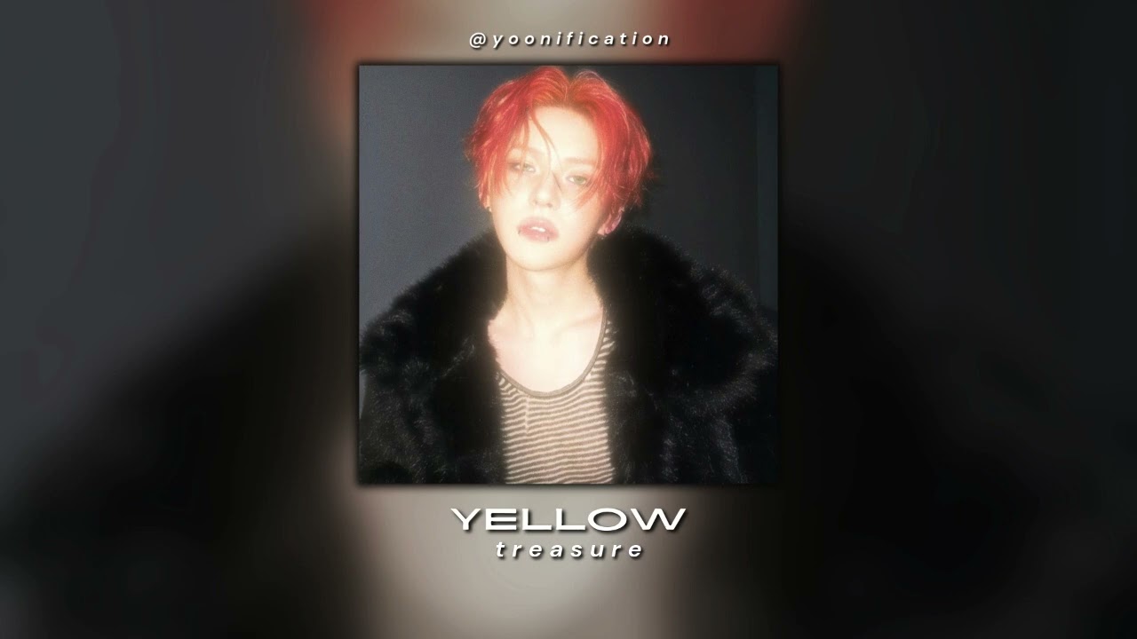 treasure - yellow (sped up)