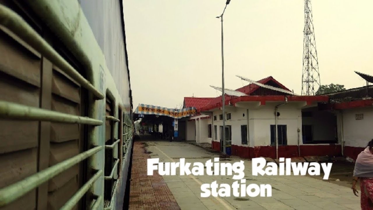 Indian Railways station Furkating Junction, BG express departing POV ...