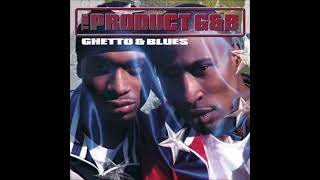 The Product G&B - Ghetto & Blues (2001) (Unreleased Album)