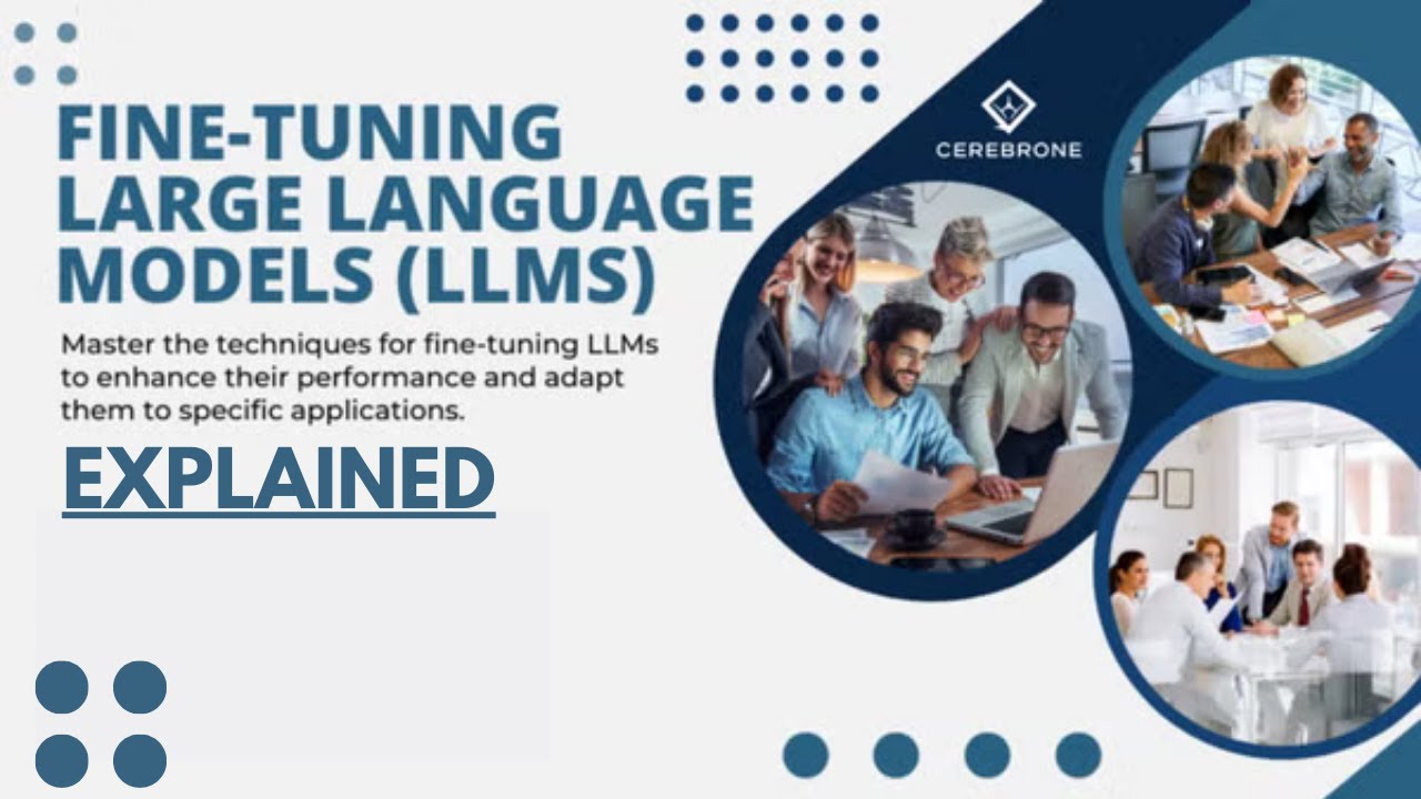 Fine-Tuning Large Language Models (LLMs)- Explained - YouTube