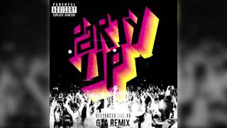 Destructo - Party Up feat. YG (GTA Remix)