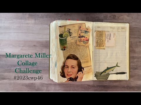 #2023cwp46 Margarete Miller Collage Challenge - YouTube