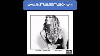 Miley Cyrus Mothers Daughter Instrumental DL Link