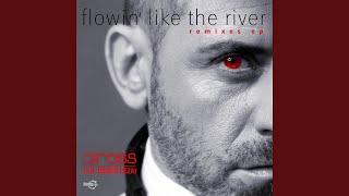 Flowin’ Like The River (feat. Ramin Rezai - Radio Edit Version by Leandro Da Silva)