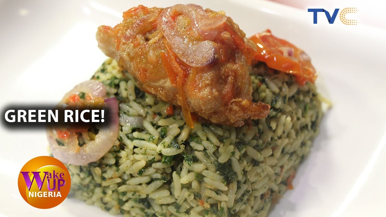 How To Prepare Green Rice | Wake Up Nigeria Kitchen - YouTube