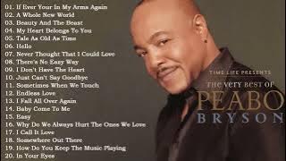 The Very Best Of Peabo Bryson | Peabo Bryson Greatest Hits Full Album