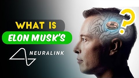 Unveiling Neuralink | Understanding Elon Musk’s Pioneering Brain-Machine Interface Technology!