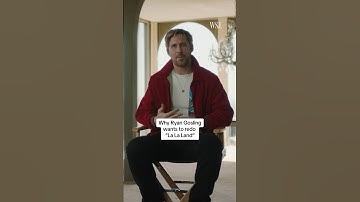 Why Ryan Gosling Wants to Redo His Role on ‘La La Land’