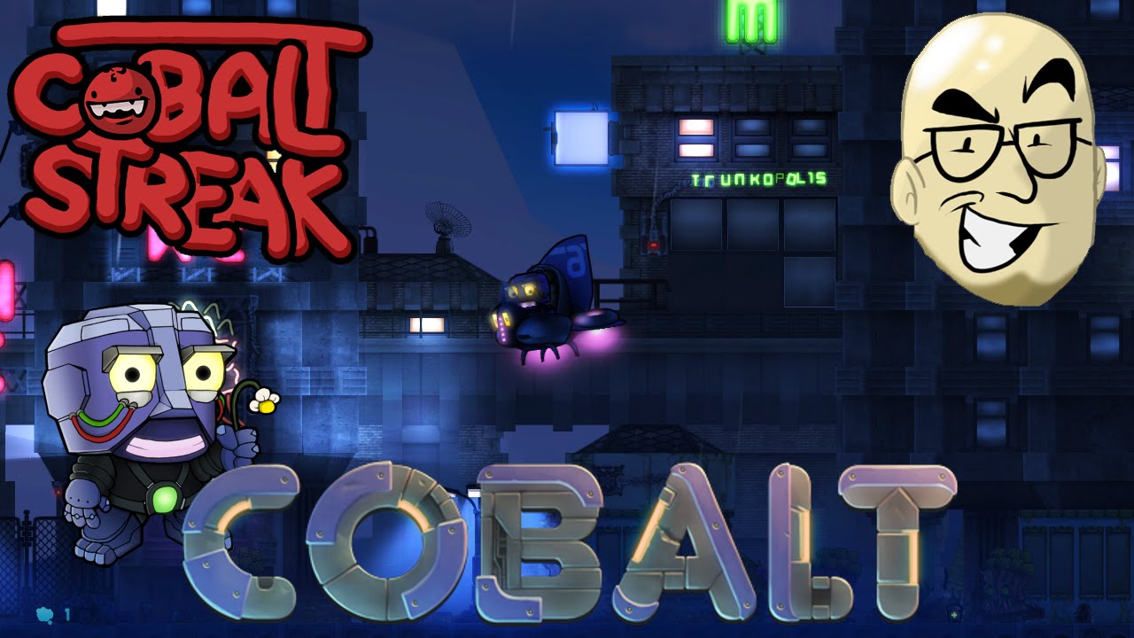 Cobalt Plays... Cobalt?