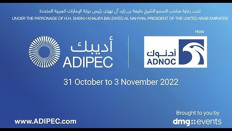 ADIPEC 2022 - Driving Growth In The New Energy System