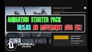 UE5 - Animation Starter Pack No Movement Bug Fix