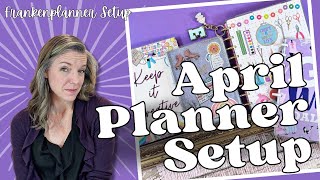 April Planner Setup || How I Franken-plan || Monthly Planner Setup