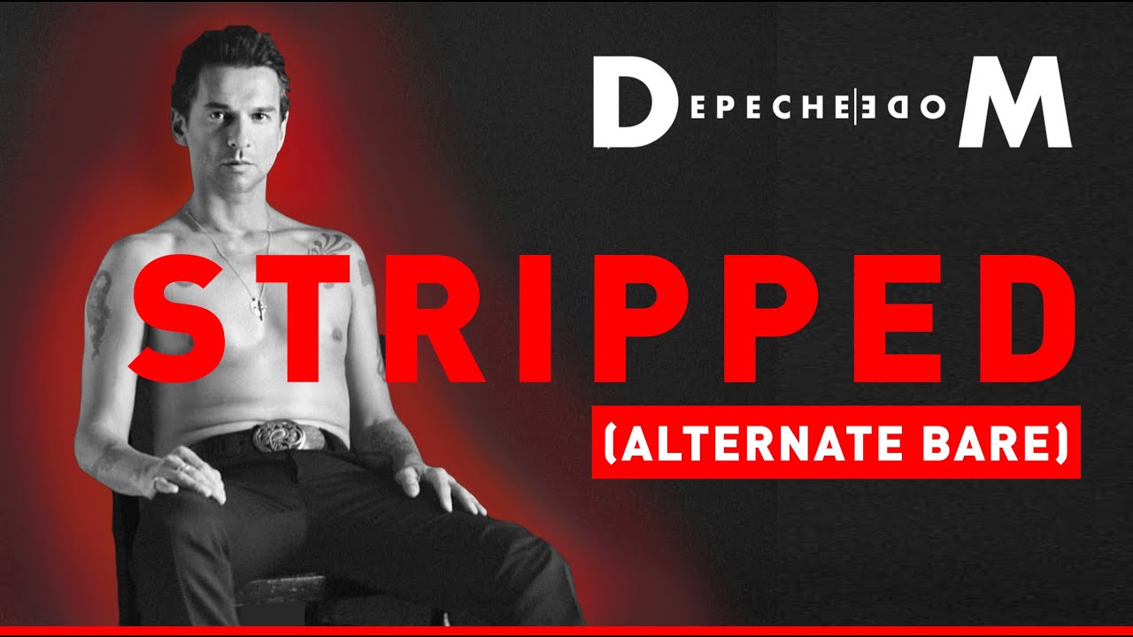 Depeche Mode - Stripped (Alternate Bare) - Remix - Live 2006, 2013, 2023 