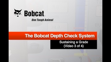 Bobcat Depth Check System Episode 3: Sustaining a Grade