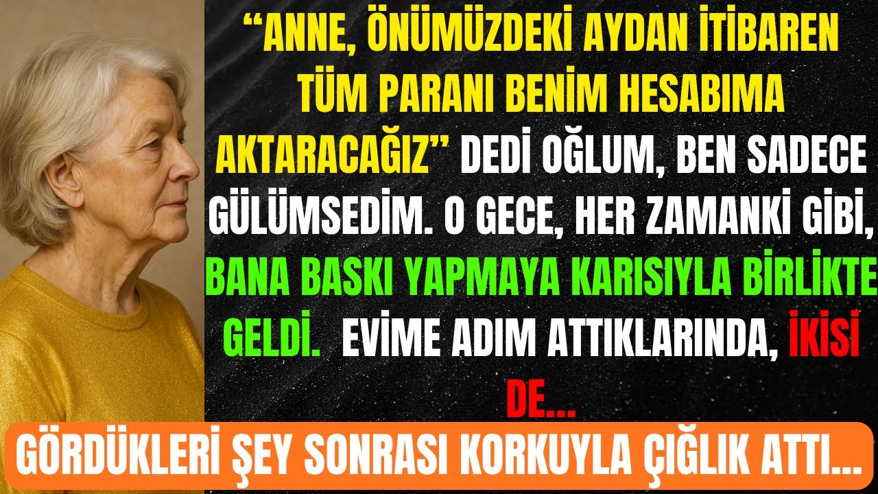 Oğlum Birikimlere Konmaya Çalıştı. Sonra Sessizce Ne Hazırladığımı Öğrendi...