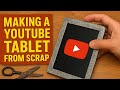 Restoration And Making A YouTube Tablet From Car Scraps!!