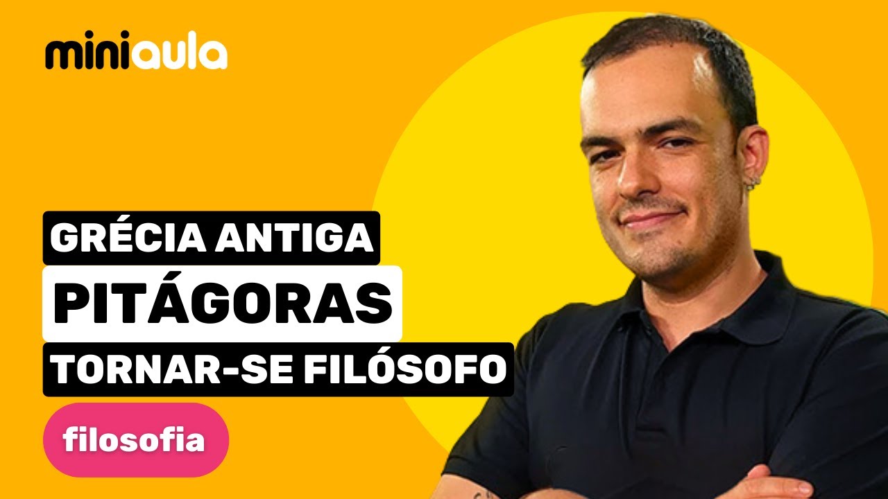 PITÁGORAS | Grécia Antiga | Filosofia | MINIAULA