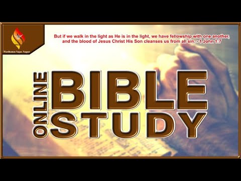 ONLINE BIBLE STUDY || 17TH JUNE 2020 || WARDHAMAN NAGAR, NAGPUR || PAS ...