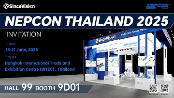 Join SinceVision at NEPCON Thailand 2025 | Watch Industrial Sensors & High-Speed Camera Application