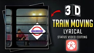 3D TRAIN MOVING EDITING IN KINEMASTER || REELS TRENDING 3D TRAIN MOVIE VIDEO TUTORIAL IN HINDI || screenshot 3