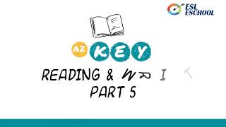 A2 KEY (KET)  Reading and Writing Part 5 Top Tips
