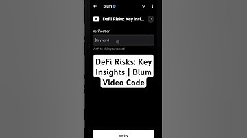 DeFi Risks: Key Insights | Blum Video Code