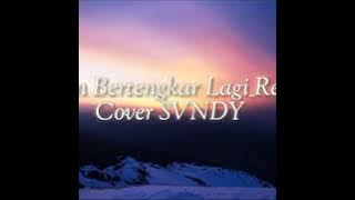 Jangan Bertengkar Lagi versi Reggae Cover SVNDY (Lirik)