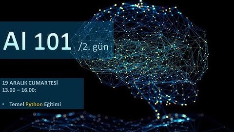 3 - Temel Python - AI 101 / 2. GÜN