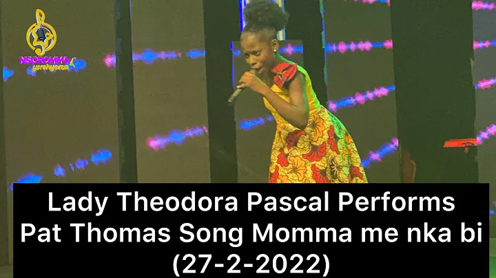 Nsoromma Season 4: Lady Theodora Pascal Performs P...