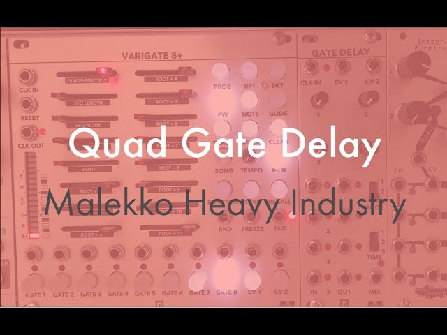 Quad Gate Delay (Malekko) - Overview Video - YouTube