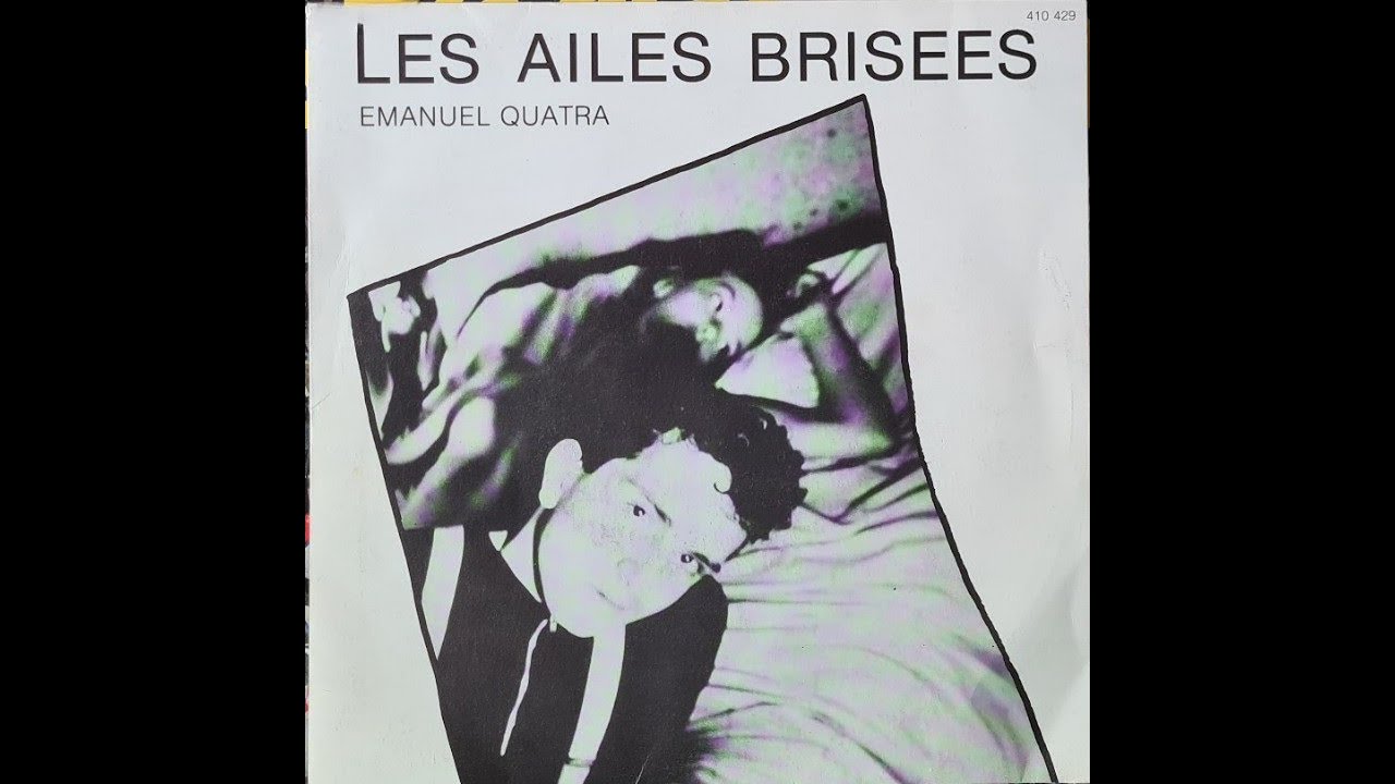Emanuel Quatra – Les Ailes Brisées - YouTube